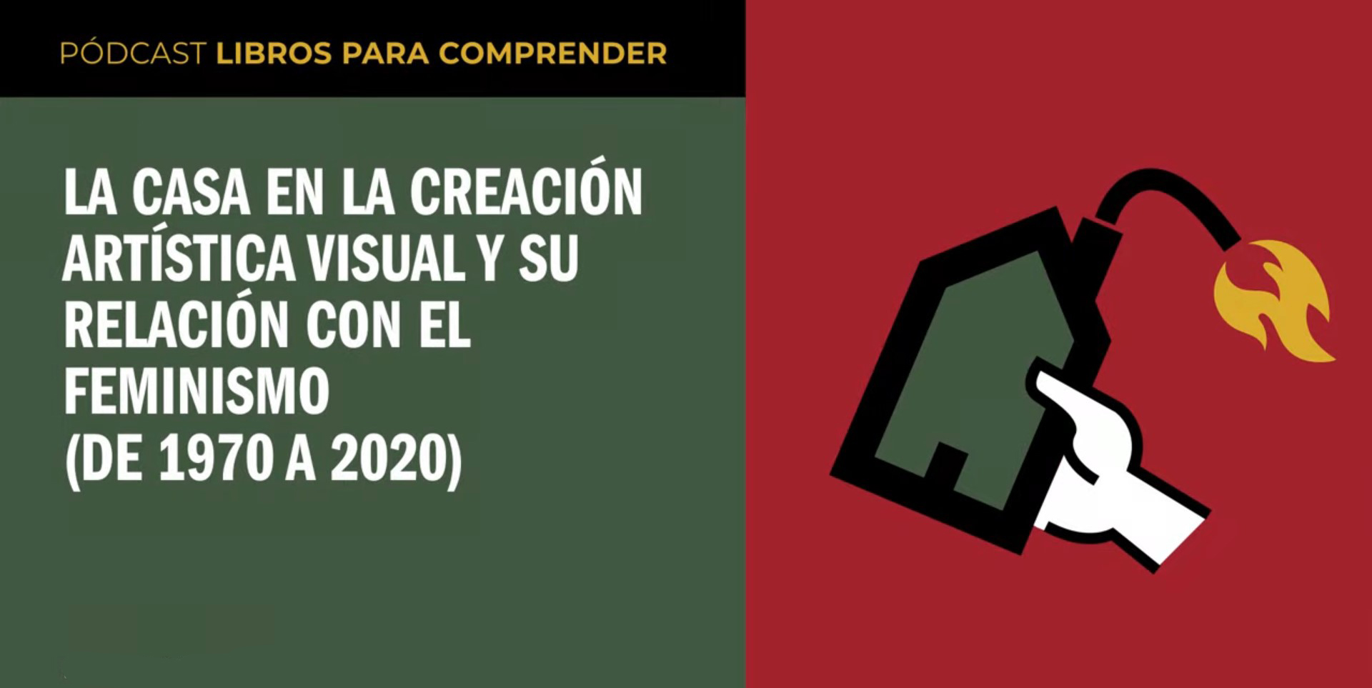 "La casa en la creación artística" protagonista del podcast Libros para comprender